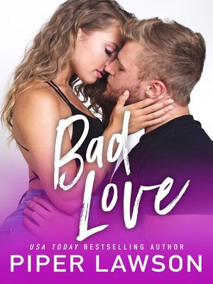 cover image of Bad Love